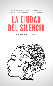 Alessandro Ilimuri - La ciudad del silencio